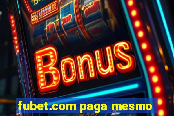 fubet.com paga mesmo